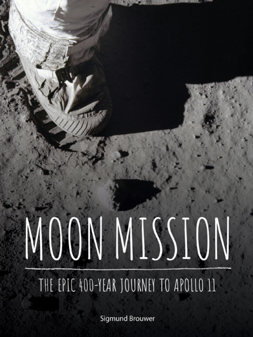 Title details for Moon Mission by Sigmund Brouwer - Available